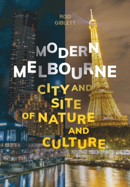Rod Giblett - Modern Melbourne, E-bok