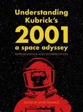 Understanding Kubrick's 2001: A Space Odyssey