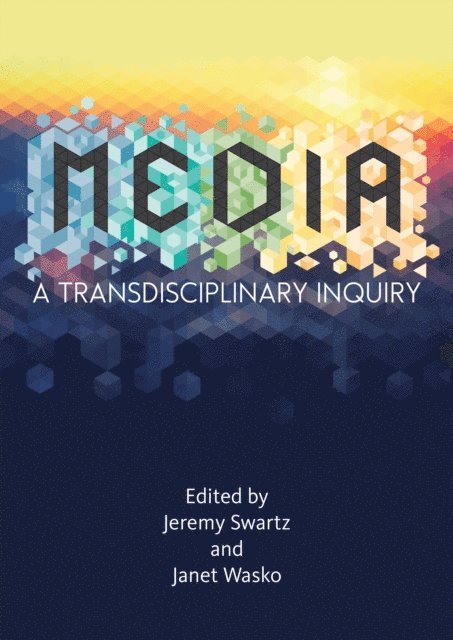 Janet Wasko, Jeremy Swartz - MEDIA, E-bok