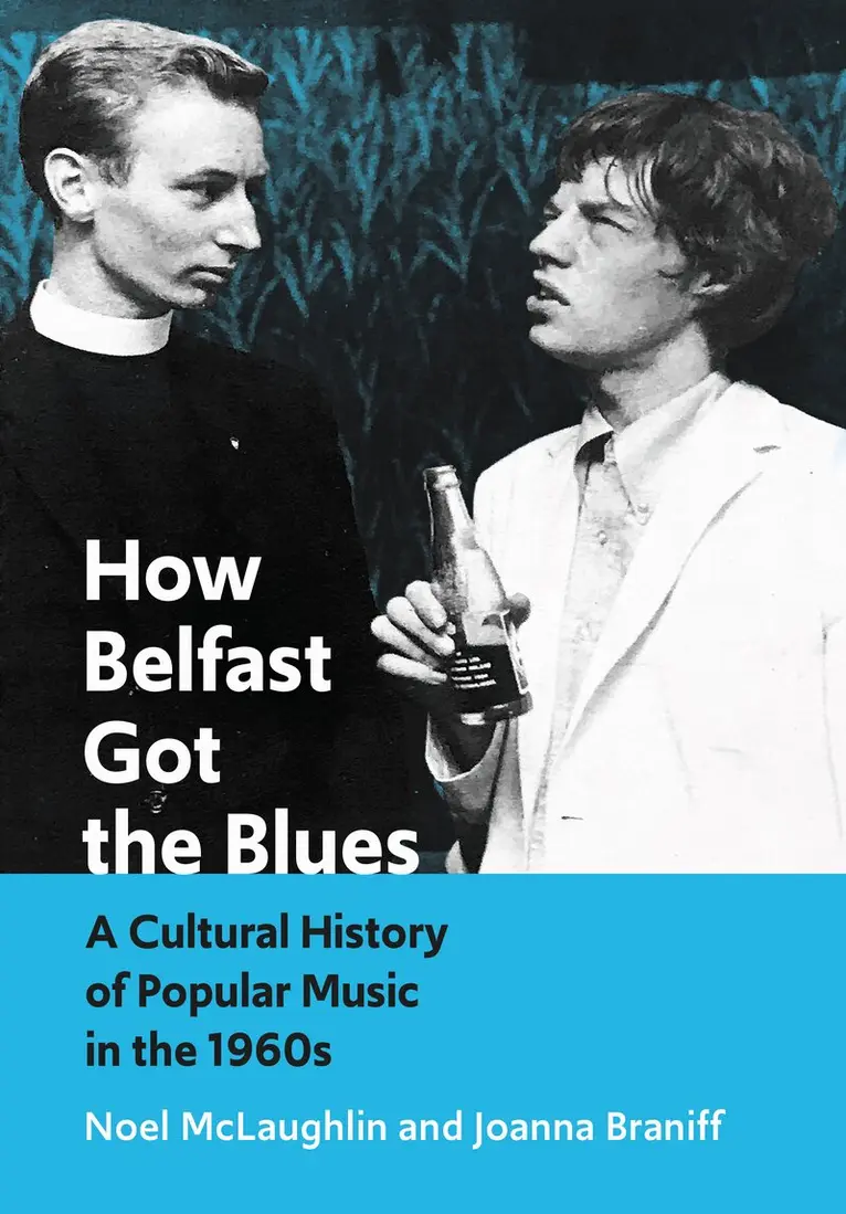 Noel McLaughlin, Joanna Braniff - How Belfast Got the Blues, Häftad. Tillgänglighet: Lägg i varukorg