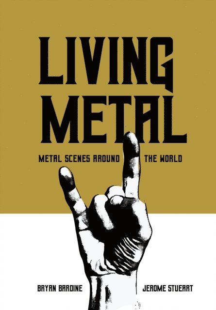 Jerome Stueart, Bryan Bardine - Living Metal, E-bok