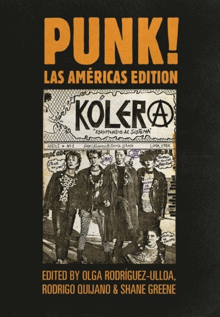 Shane Greene, Rodrigo Quijano, Olga Rodriguez-Ulloa - PUNK! Las Americas Edition, E-bok