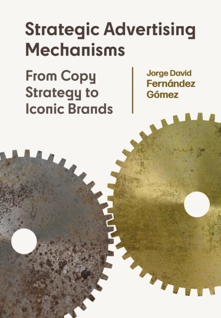 Jorge David Fernandez Gomez - Strategic Advertising Mechanisms, E-bok. Tillgänglighet: Lägg i varukorg