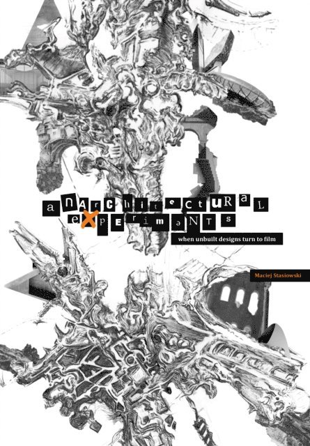 Maciej Stasiowski - Anarchitectural Experiments, E-bok