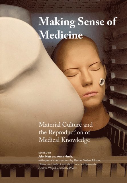 Anna Harris, John Nott - Making Sense of Medicine, E-bok