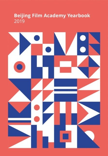 Journal of Beijing Film Academy - Beijing Film Academy 2019, E-bok