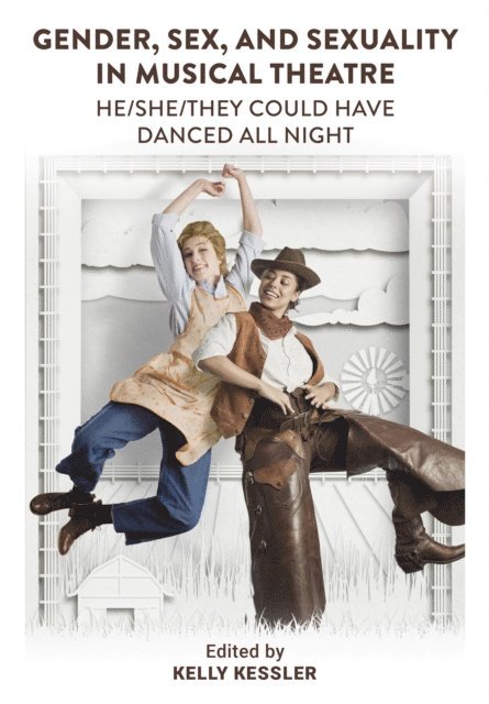 Kelly Kessler - Gender, Sex, and Sexuality in Musical Theatre, E-bok. Tillgänglighet: Lägg i varukorg