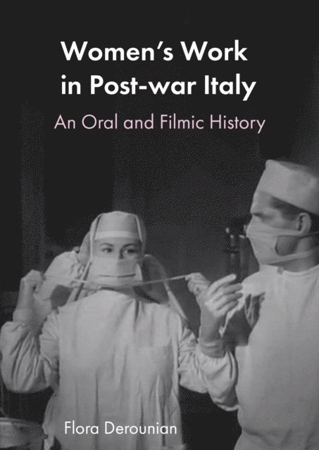 Flora Derounian - Women's Work in Post-war Italy, E-bok