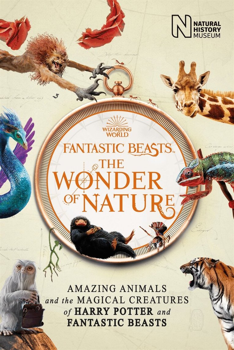 Natural History Museum - Fantastic Beasts: The Wonder of Nature:  Amazing Animals and the Magical Creatures of Harry Potter and Fantastic Beasts, E-bok
