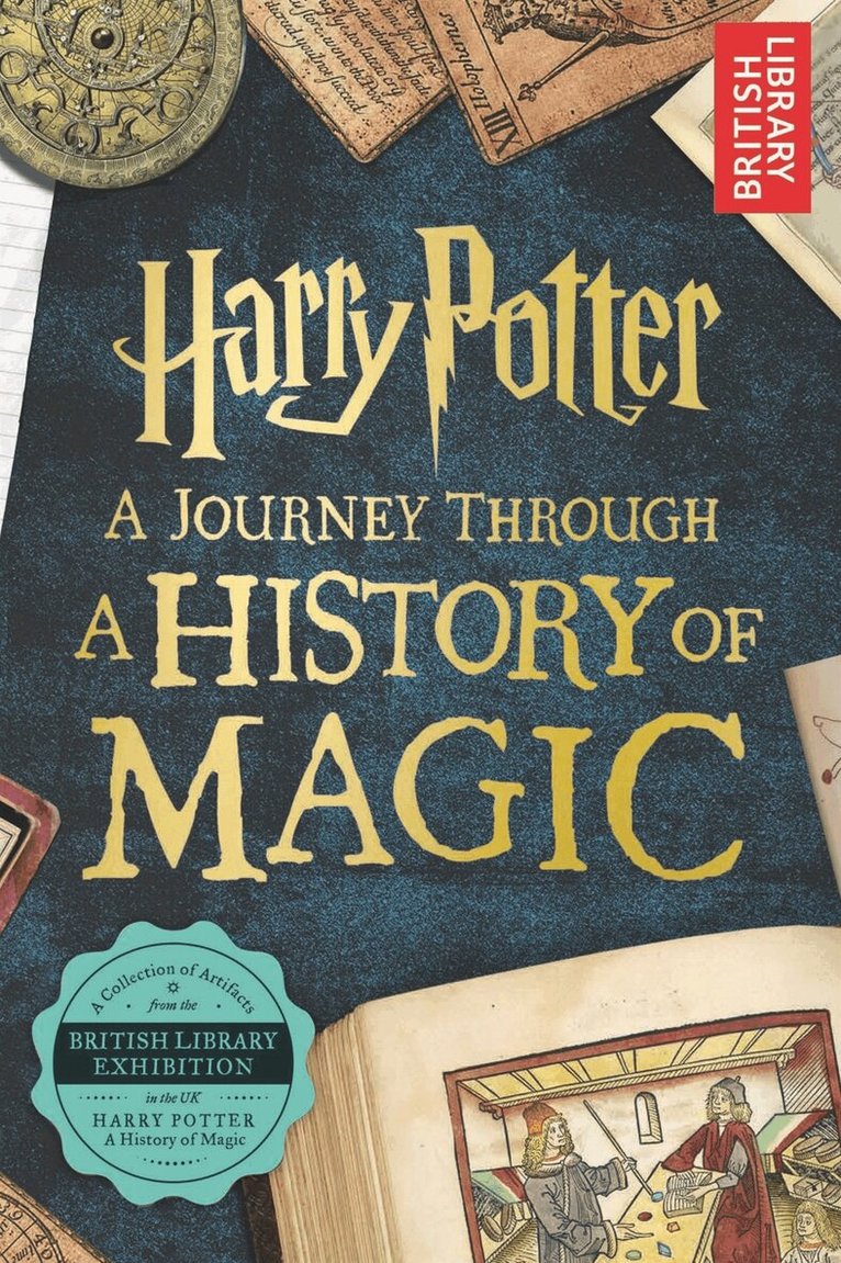 British Library - Harry Potter - A Journey Through A History of Magic, E-bok