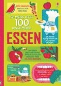 Ich wei jetzt 100 Dinge mehr! Essen