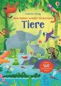 Mein Immer-wieder-Stickerbuch: Tiere