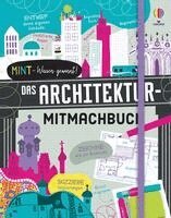 Eddie Reynolds, Darran Stobbart - MINT - Wissen gewinnt! Das Architektur-Mitmachbuch, Inbunden