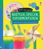 MINT - Wissen gewinnt! Basteln, Spielen, Experimentieren