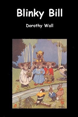 Dorothy Wall - Blinky Bill, Häftad