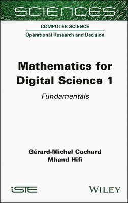 Gérard-Michel Cochard, Mhand Hifi - Mathematics for Digital Science 1, Inbunden