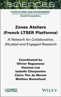 Olivier Ragueneau, Vanessa Lea, Isabelle Charpentier, Claire Tito de Morais, Mathieu Bonnefond, Olivier Ragueneau, Vanessa Lea, Isabelle Charpentier, Claire Tito de Morais, Mathieu Bonnefond - Zones Ateliers (French LTSER Platforms), Inbunden. Tillgänglighet: Lägg i varukorg