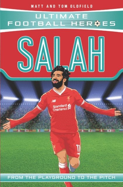 Ultimate Football Heroes, Matt & Tom Oldfield - Salah (Ultimate Football Heroes - the No. 1 football series), E-bok
