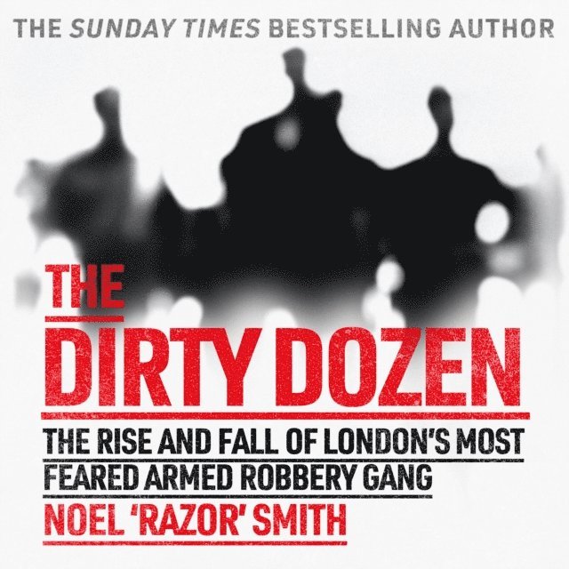 Noel 'Razor' Smith - Dirty Dozen, E-bok