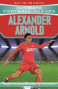 Ultimate Football Heroes: Alexander-Arnold (Super Stoppers 4)