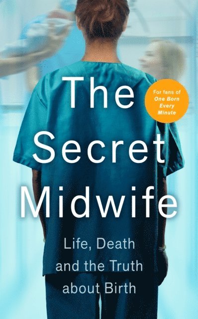 Katy Weitz, The Secret Midwife - Secret Midwife, E-bok. Tillgänglighet: Lägg i varukorg