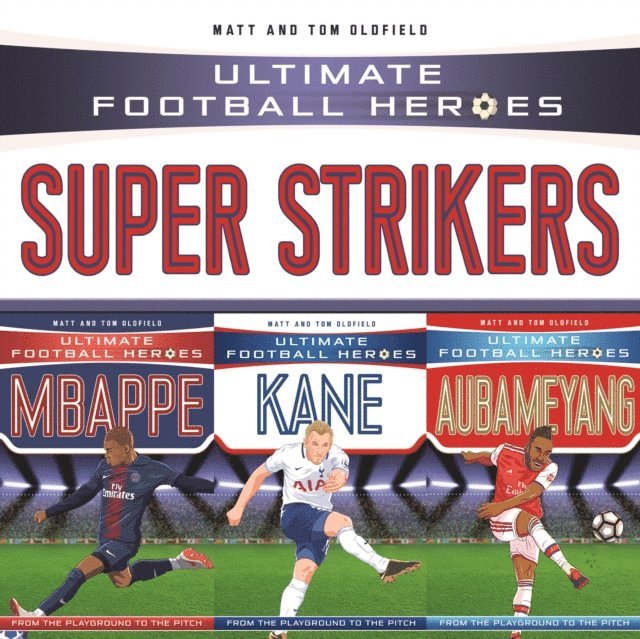Matt Oldfield Ltd - Ultimate Football Heroes Collection: Super Strikers, E-bok