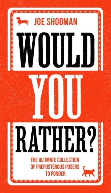 Joe Shooman - Would You Rather?, E-bok