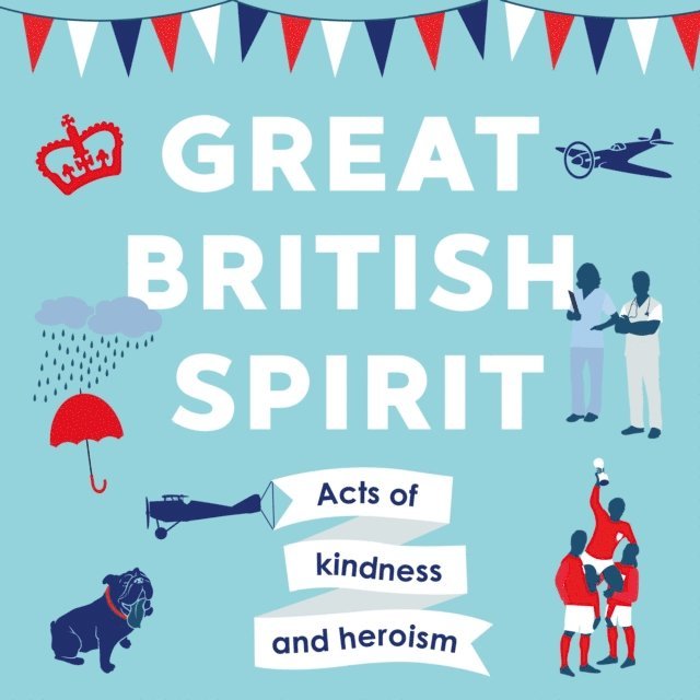 Charlotte Browne - Great British Spirit, E-bok