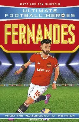 Ultimate Football Heroes: Bruno Fernandes (Midfield Generals 8)