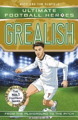 Ultimate Football Heroes: Grealish (Wing Wizards 6) by Matt & Tom Oldfield