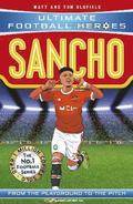 Ultimate Football Heroes : Sancho (Wing Wizards 10)