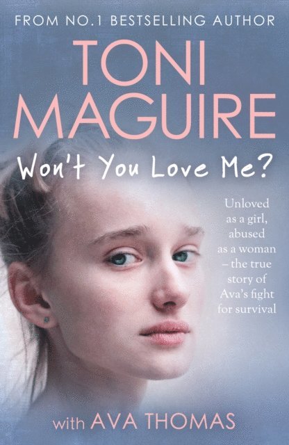 Ava Thomas, Toni Maguire - Won't You Love Me?, E-bok