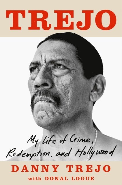 Danny Trejo - Trejo, E-bok