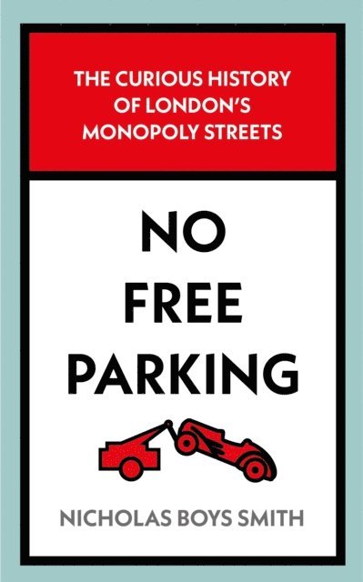 Nicholas Boys Smith - No Free Parking, E-bok