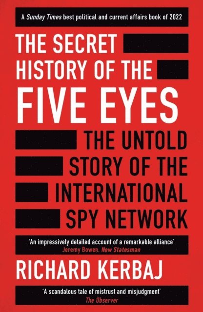 Richard Kerbaj - Secret History of the Five Eyes, E-bok