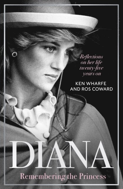 Ros Coward, Ken Wharfe - Diana - Remembering the Princess, E-bok. Tillgänglighet: Lägg i varukorg