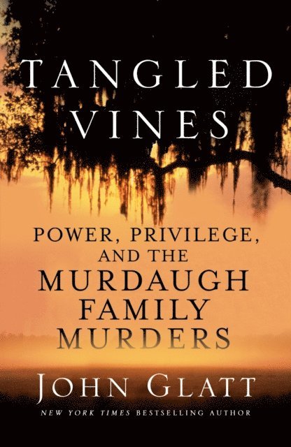 John Glatt - Tangled Vines, E-bok