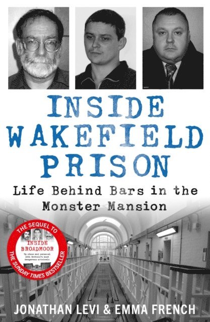 Jonathan Levi and Emma French - Inside Wakefield Prison, E-bok