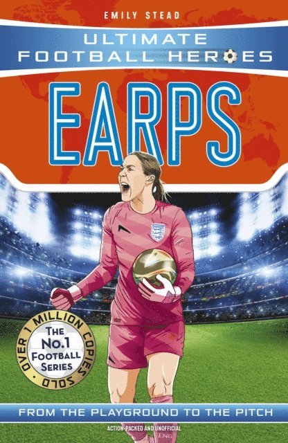 Ultimate Football Heroes, Emily Stead - Mary Earps (Ultimate Football Heroes - The No.1 football series), E-bok
