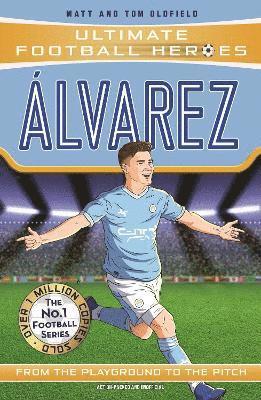 Matt & Tom Oldfield - Ultimate Football Heroes: Alvarez (Goal Machines), Häftad