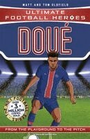Matt & Tom Oldfield, Ultimate Football Heroes - Ultimate Football Heroes: Doué (Top Ballers), Häftad