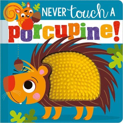 Rosie Greening - Never Touch a Porcupine!, Kartonnage