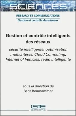 Badr Benmammar - Gestion et contrôle intelligents des réseaux, Inbunden. Tillgänglighet: Lägg i varukorg
