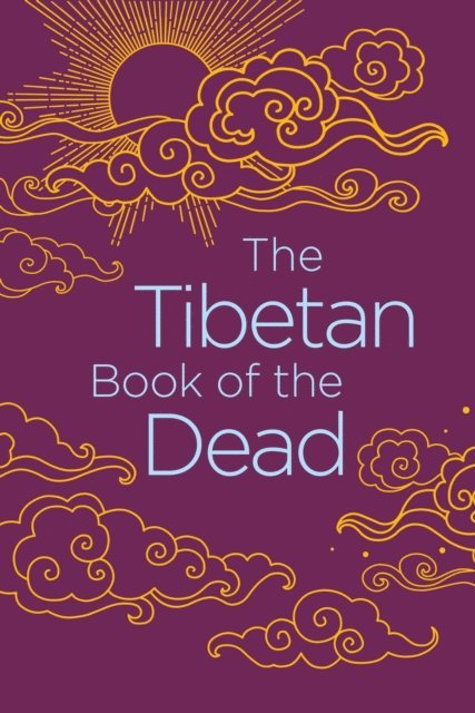 Padmasambhava - Tibetan Book of the Dead, E-bok