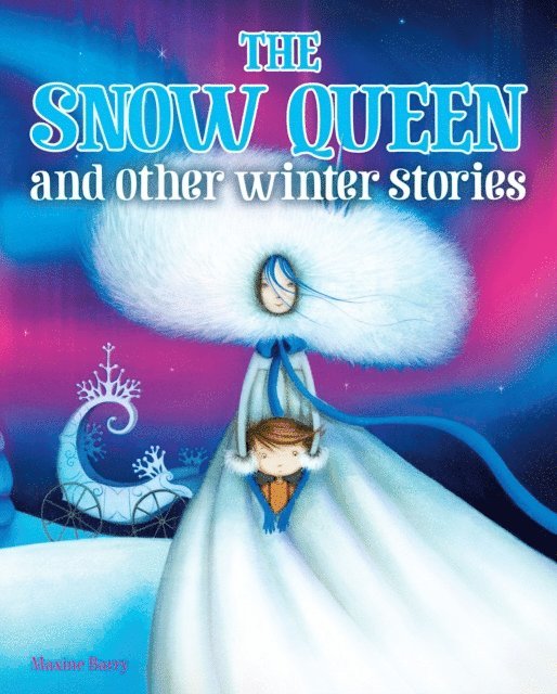 Maxine Barry - Snow Queen and Other Winter Stories, E-bok