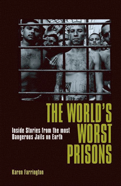 Karen Farrington - World's Worst Prisons, E-bok