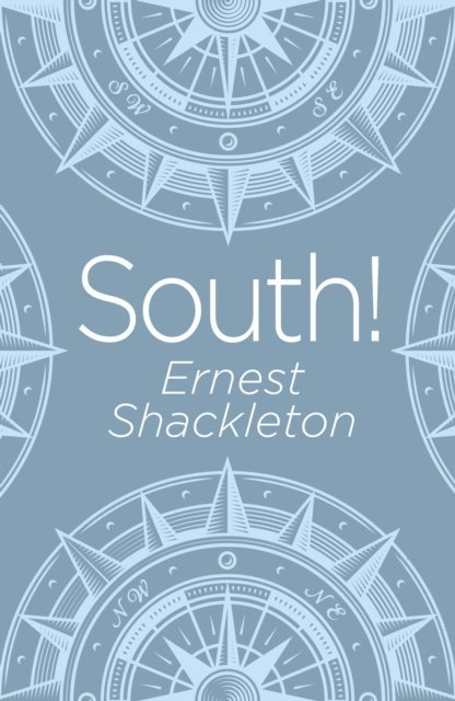 Ernest Shackleton - South!, E-bok