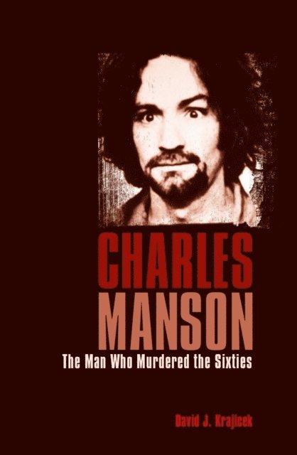David J. Krajicek - Charles Manson, E-bok