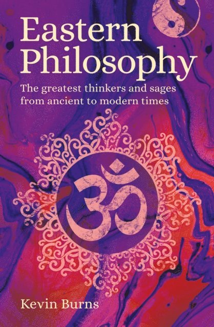 Kevin Burns - Eastern Philosophy, E-bok