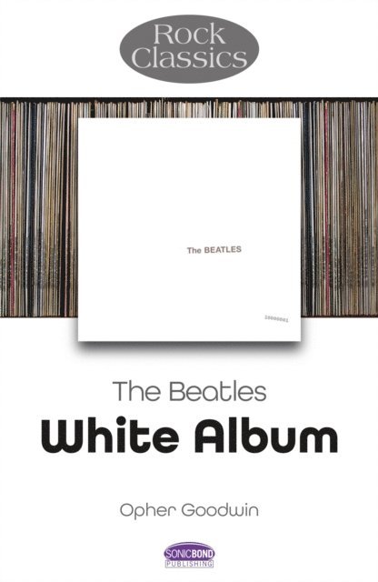 Opher Goodwin - Beatles - The White Album, E-bok